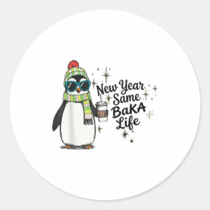 Adesivo Ano Novo Mesma Vida de Baka Pinguim Meme Piada