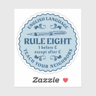 Adesivo Antes de E exceto depois de C Regra Engraçado