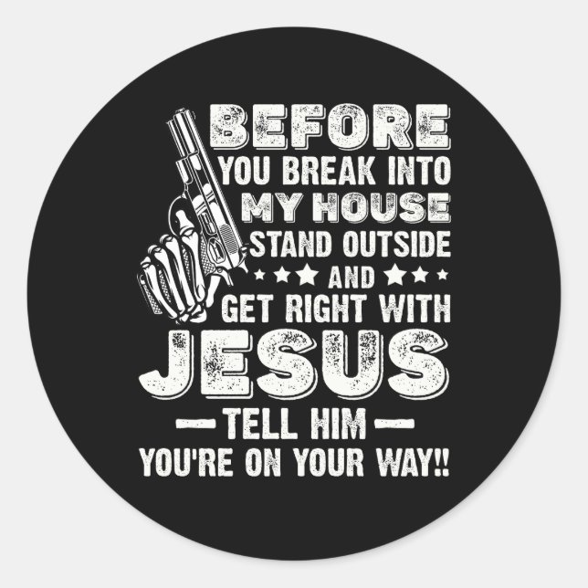 Adesivo Antes De Entrar Em Minha Casa, Fique Lá Fora Para  (Frente)