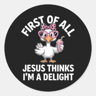 Adesivo Antes de Tudo Jesus Acha Que Sou Um Design Delícia