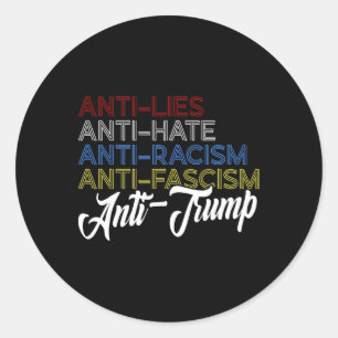 Adesivo Anti Mentiras Anti Ódio Anti Racismo Anti Fascismo