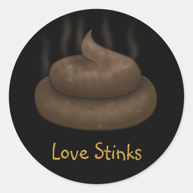 Adesivo Anti-Namorados: O amor é apenas uma porcaria (Frente)