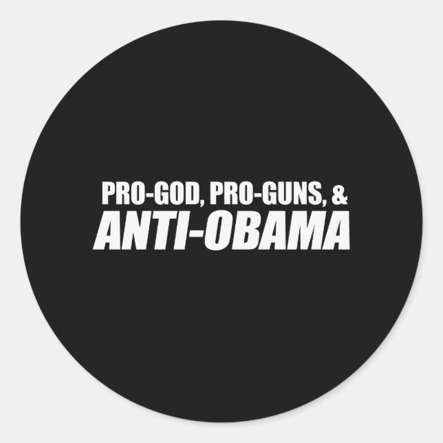 Adesivo Anti-Obama - PRO-GOD PRO-GUNS ANTI-OBAMA Bumpersti (Frente)