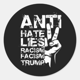 Adesivo Anti Ódio Mentiras Racismo Facismo Trump