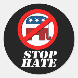 Adesivo Anti-Republicano - Stop Hate