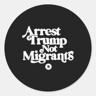 Adesivo Anti Trump - Prender Trump Não Migrantes _1