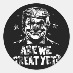Adesivo Anti-Trump Somos Excelente Ainda Palhaço