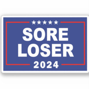 Adesivo Anti-Trump Sore Loser 2024