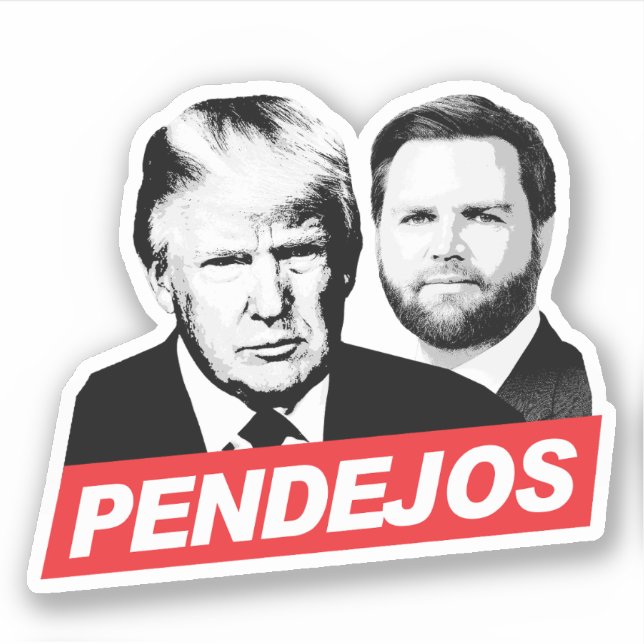 Adesivo Anti Trump Vance - Pendejos (Frente)