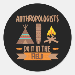 Adesivo Antropólogos Fazem Isso Na Antropologia De Campo