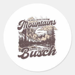 Adesivo Ao Inferno Com Sua Montanha Mostre Seu Busch Diver