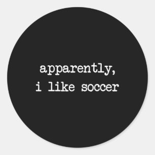 Adesivo Aparentemente Eu Gosto de Futebol, Temporada de Fu
