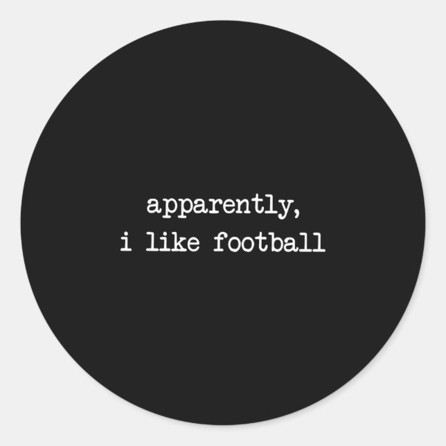 Adesivo Aparentemente eu gosto de jogo de touchdown de fut (Frente)