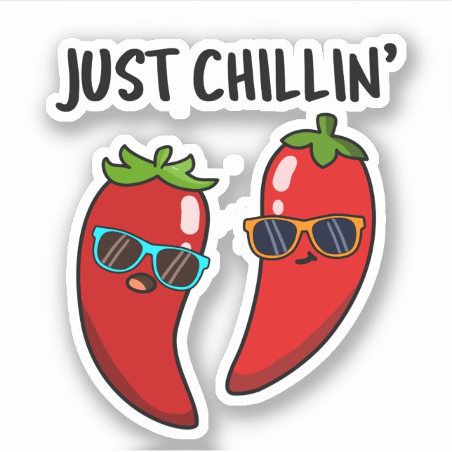 Adesivo Apenas Chillin Funny Chilli Pun (Frente)