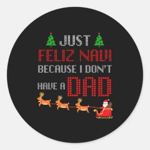 Adesivo Apenas Feliz Navi Porque Não Tenho Um Pai Engraçad