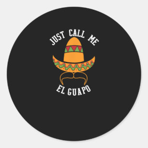 Adesivo Apenas Me Chame De El Guapo Engraçado Cinco De May