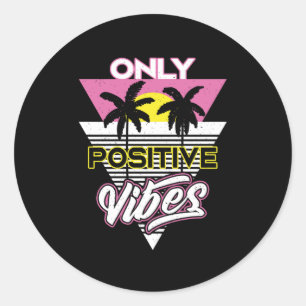Adesivo Apenas Slogan Retroativo de Vibes Positivos