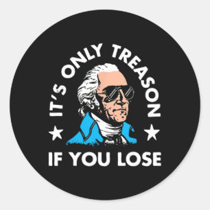 Adesivo Apenas Traição Se Você Perder 4 De Julho, Furioso