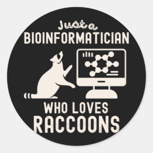 Adesivo Apenas um Bioinformático que Ama Guaxinins