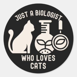 Adesivo Apenas um Biólogo Que Ama Gatos, Graduado em Biolo