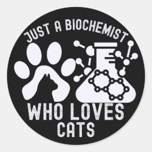 Adesivo Apenas um Bioquímico Que Ama Gatos