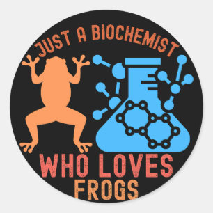 Adesivo Apenas um Bioquímico Que Ama Rãs