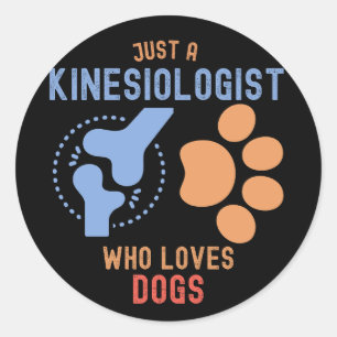 Adesivo Apenas um Cinesiologista que Ama Cachorros