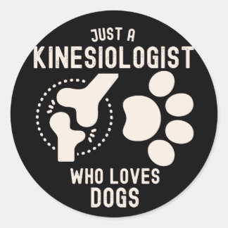 Adesivo Apenas um Cinesiologista que Ama Cachorros