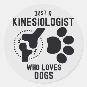 Adesivo Apenas um Cinesiologista que Ama Cachorros