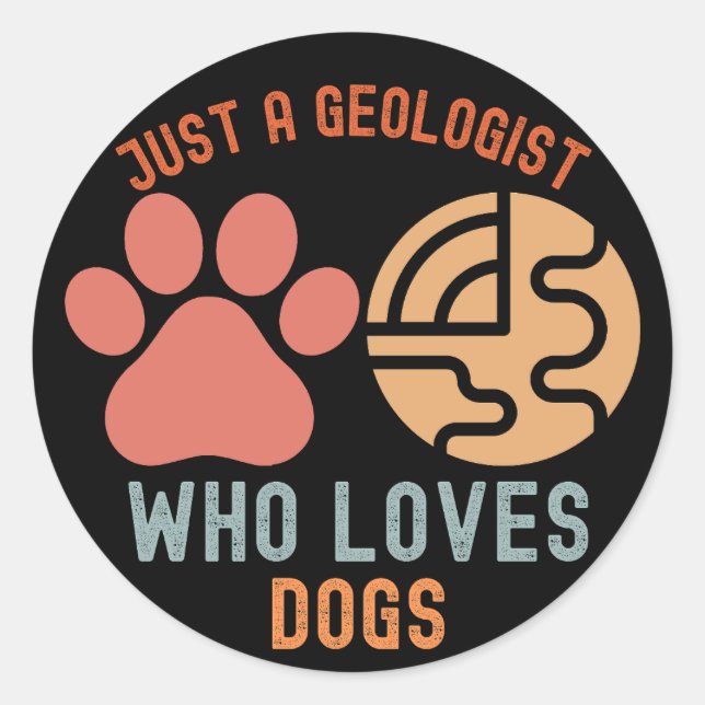 Adesivo Apenas um geólogo que ama cães (Frente)