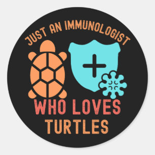 Adesivo Apenas um Imunologista que Ama Tartarugas