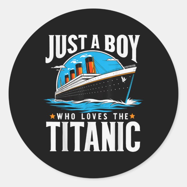 Adesivo Apenas Um Menino Que Ama O Titanic - Filho Irmão G (Frente)