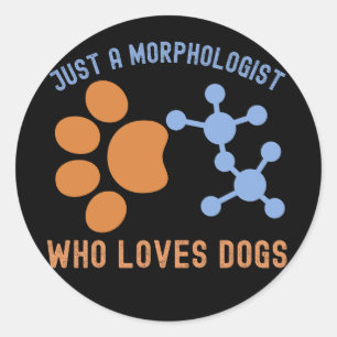 Adesivo Apenas um morfologista que ama cachorros