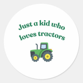 Adesivo Apenas uma criança que ama tratores - Stickers