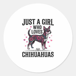 Adesivo Apenas Uma Garota Que Ama Chihuahuas Desenho Vinta