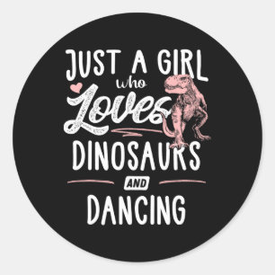 Adesivo Apenas Uma Garota Que Ama Dinossauros E Dinossauro