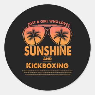 Adesivo Apenas Uma Garota Que Ama Luz Do Sol E Kickboxing