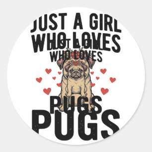 Adesivo Apenas Uma Garota Que Ama Pugs Camisa Vintage de C