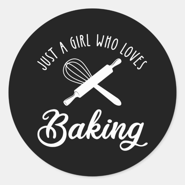 Adesivo Apenas Uma Menina Que Adora Baking (Frente)