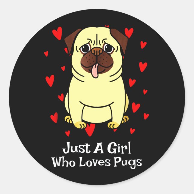 Adesivo Apenas Uma Menina Que Adora Pugs (Frente)