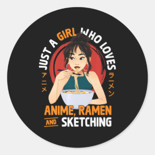 Adesivo Apenas Uma Menina Que Ama Anime Ramen E Desenhando