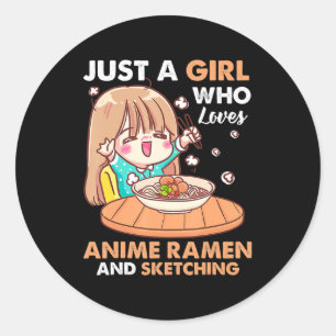 Adesivo Apenas Uma Menina Que Ama Anime Ramen E Desenhando