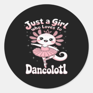 Adesivo Apenas Uma Menina Que Ama Dancolotl Axolotl Girls 