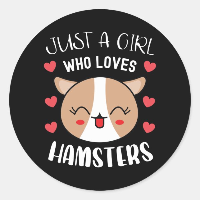 Adesivo Apenas Uma Menina Que Ama Hamsters Cute Kawaii Ham (Frente)
