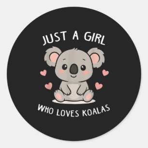 Adesivo Apenas Uma Menina Que Ama Koalas Cute Engraçado Ko