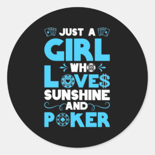Adesivo Apenas Uma Menina Que Ama Poker E Sunshine