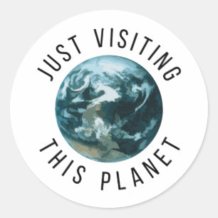 Adesivo Apenas visitando este planeta
