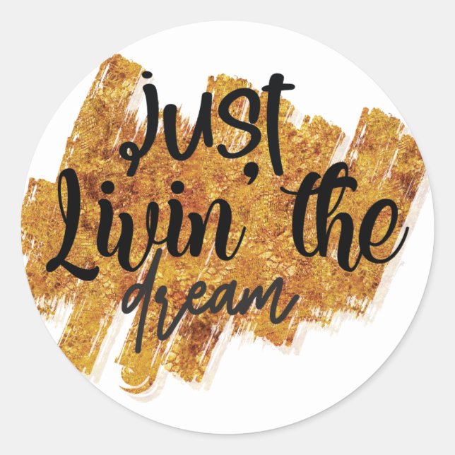 Adesivo Apenas vivendo o sonho (Frente)