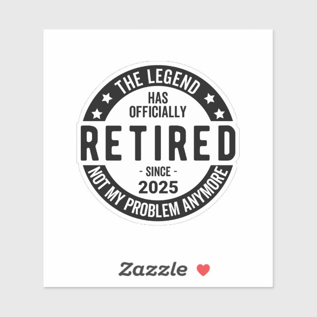 Adesivo Aposentado 2025 Não é mais meu problema - aposenta (Folha)