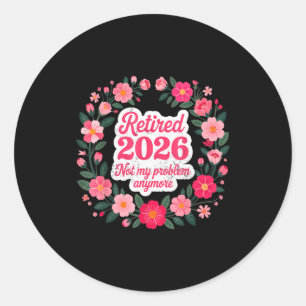 Adesivo Aposentado 2026 Não É Mais Meu Problema Aposentado
